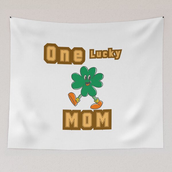 Item preview, One Lucky Mom,St Patricks Day designed and sold by winzostyle ⭐⭐⭐⭐⭐.