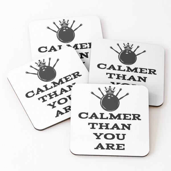 Item preview, Calmer Than You Are Funny Bowling Nostalgia Novelty designed and sold by TahfahTk.