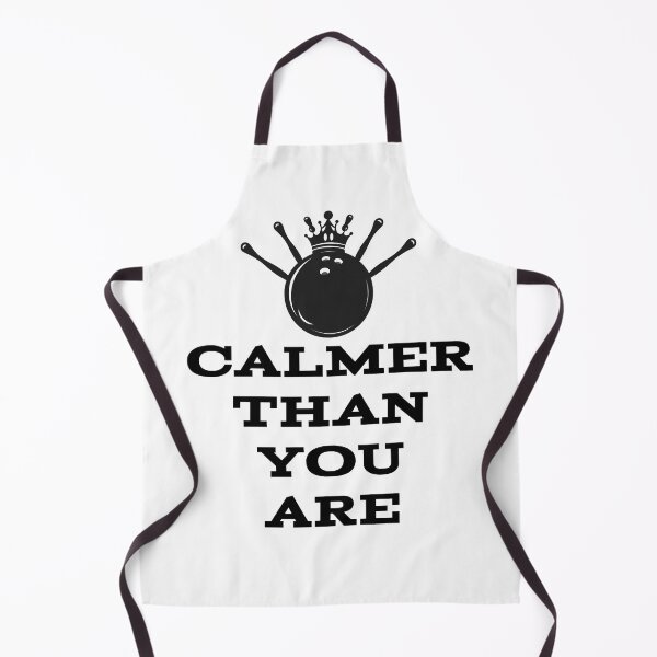 Item preview, Calmer Than You Are Funny Bowling Nostalgia Novelty designed and sold by TahfahTk.