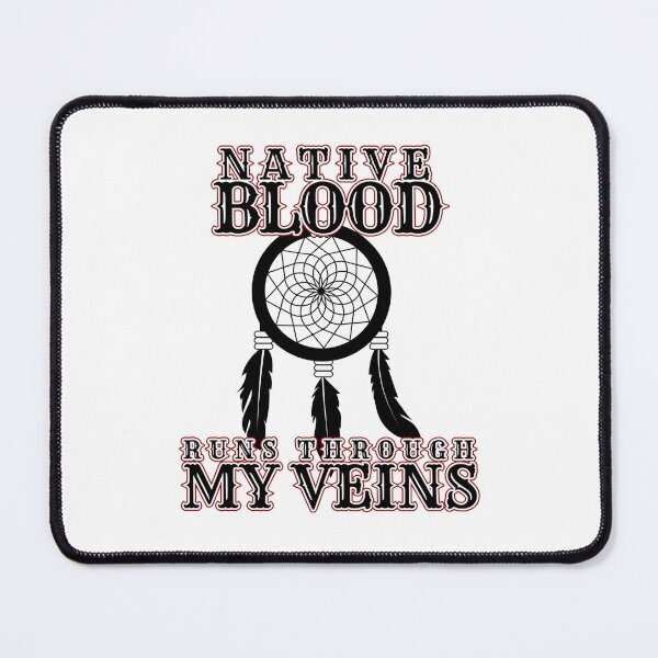 Item preview, Native Blood Runs Through My Veins Native Heritage Pride designed and sold by The Junto Shop.