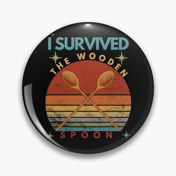 Item preview, I Survived The Wooden Spoon gift designed and sold by PistachioCream.