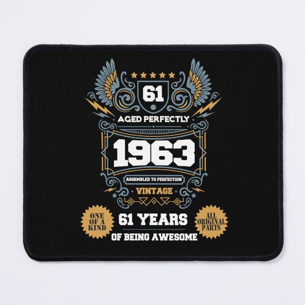 Item preview, Vintage Aged Perfectly Awesome Since 1963 Legend, Limited Edition, 61th Birthday, Assembled to perfection, Legend is Born, 61 years of being awesome, All original parts designed and sold by DjenShop.