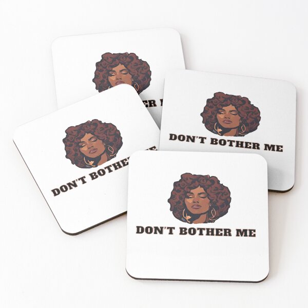Item preview, Don't bother me empowerment modern quotes expression designed and sold by MartaRMC.