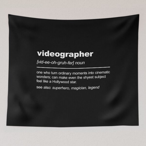 Item preview, Videographer Definition, Define Videography in Funny Way designed and sold by stylesip.