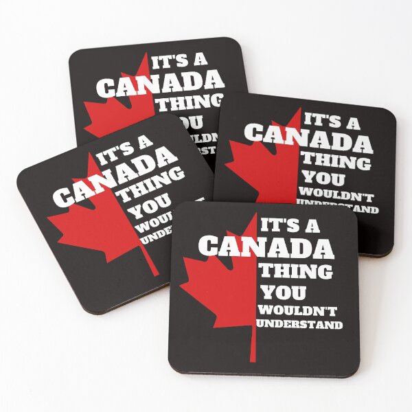 Item preview, It's A Canada Thing You Wouldn't Understand designed and sold by rawaart1.
