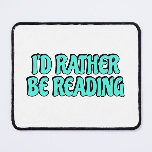 Item preview, Rather be reading designed and sold by Inspirationmotivation.