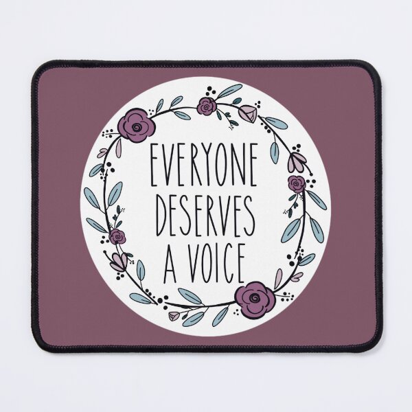 Item preview, everyone deserves a voice.  designed and sold by stick-it-to-um.