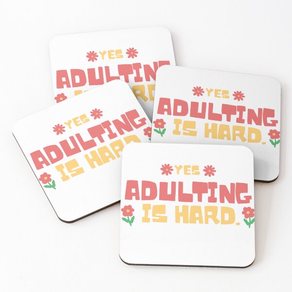 Item preview, YES, ADULTING IS HARD - Pun Quotes design Funny mental health  designed and sold by HELL0WBELLO.