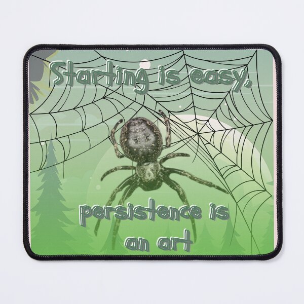 Item preview, Starting is easy, persistence is an art designed and sold by ViralVisionsCreating .