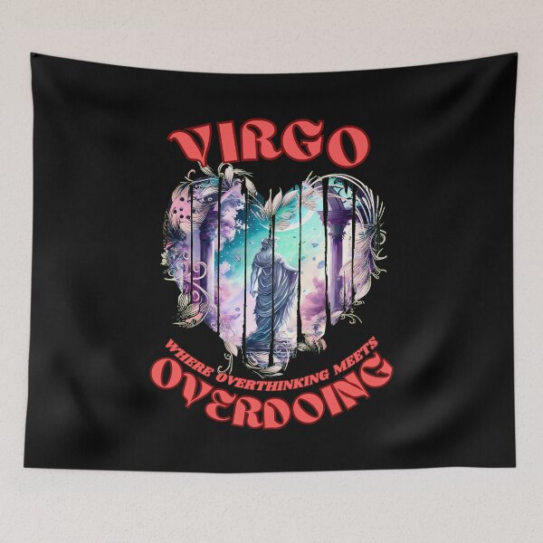 Item preview, Virgo. Where Overthinking Meets Overdoing. virgo astrology designed and sold by ZodiacWonders.