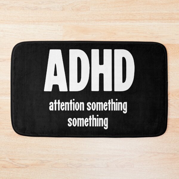 Item preview, ADHD: Attention Something Something designed and sold by Good-Looking Corpse.