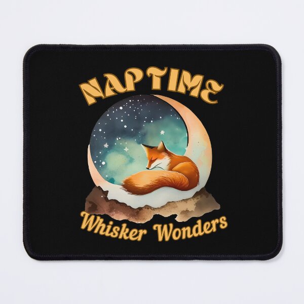Item preview, Naptime Whisker Wonders. fox saying designed and sold by FoxVibes.