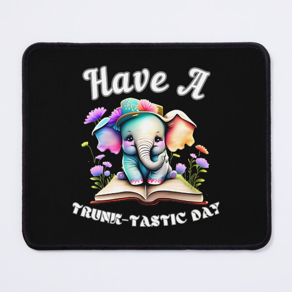 Item preview, Have A Trunk-Tastic Day designed and sold by ElephantVibes.