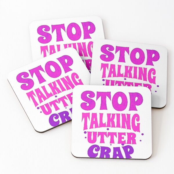 Item preview, Stop talking utter crap designed and sold by TheRightHonMP.
