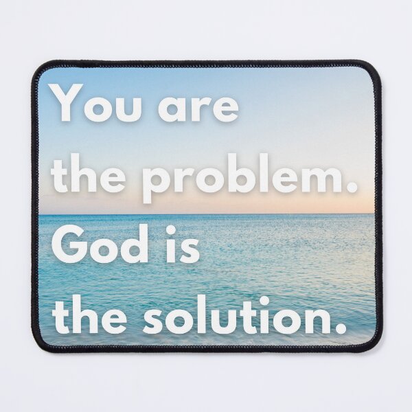 Item preview, You ARE The Problem designed and sold by Neeshki.