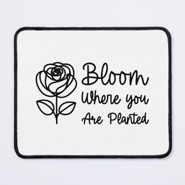 Item preview, Bloom Where You Are Planted Black Rose designed and sold by PMCreative.