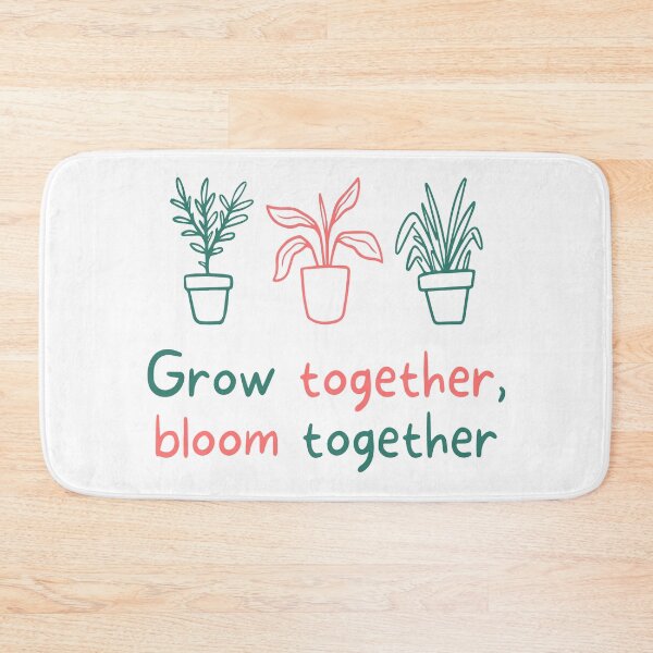 Item preview, Grow Together, Bloom Together designed and sold by LinleeFashion.