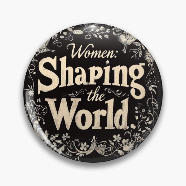 Item preview, National Women's Day: Women Shaping The World Graphic Design designed and sold by TomorrowsRegret.