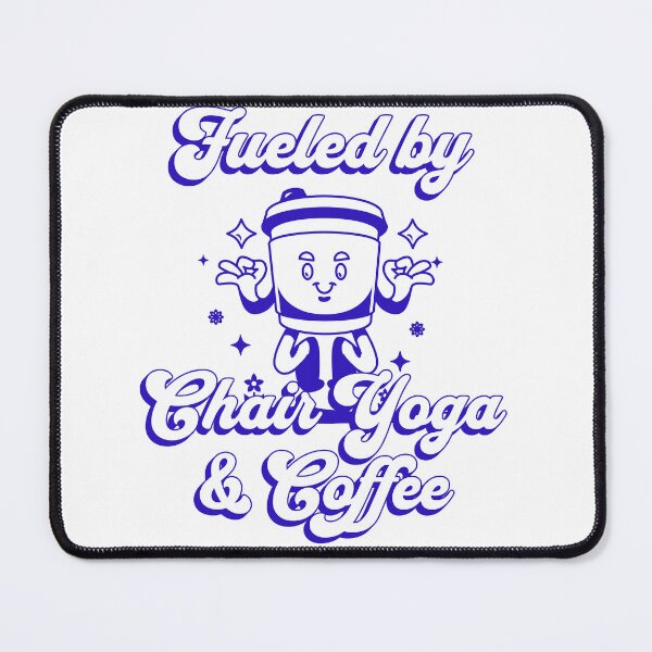 Item preview, Fueled by Chair Yoga and Coffee designed and sold by mentokc.