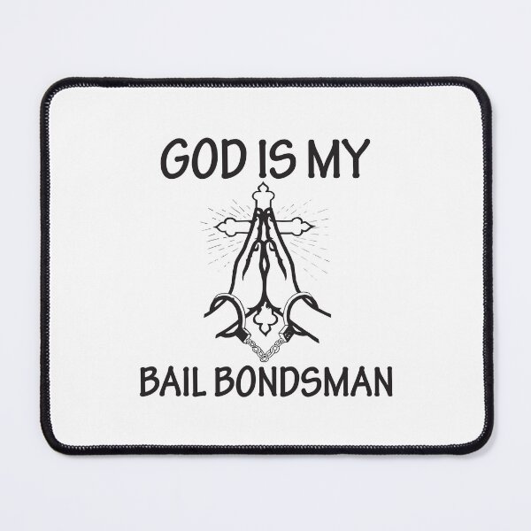 Item preview, God will help me get bailed out financially! designed and sold by MRWEINER.