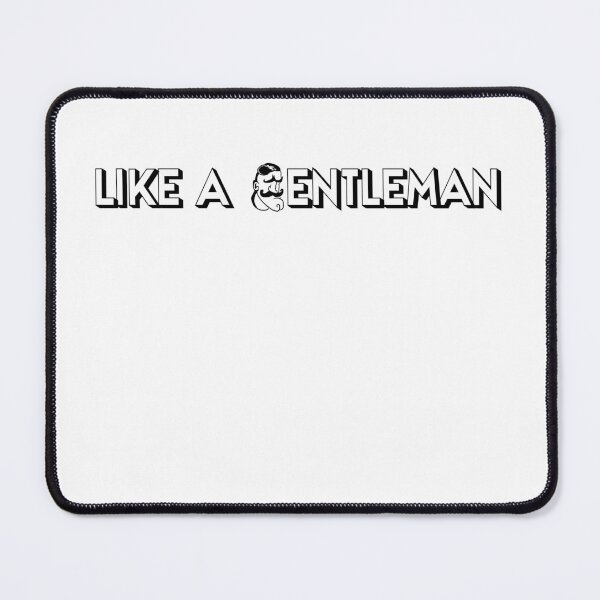 Item preview, men's phrases "like a gentleman" designed and sold by MechanicalART.