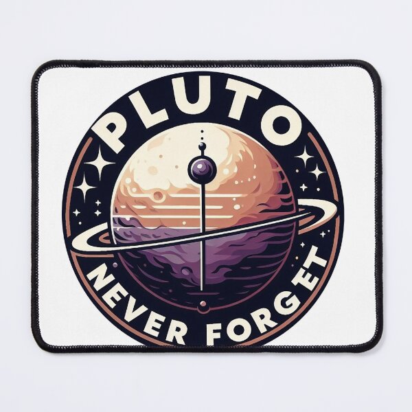 Item preview, Pluto never forget  designed and sold by TRENDSFLARE.