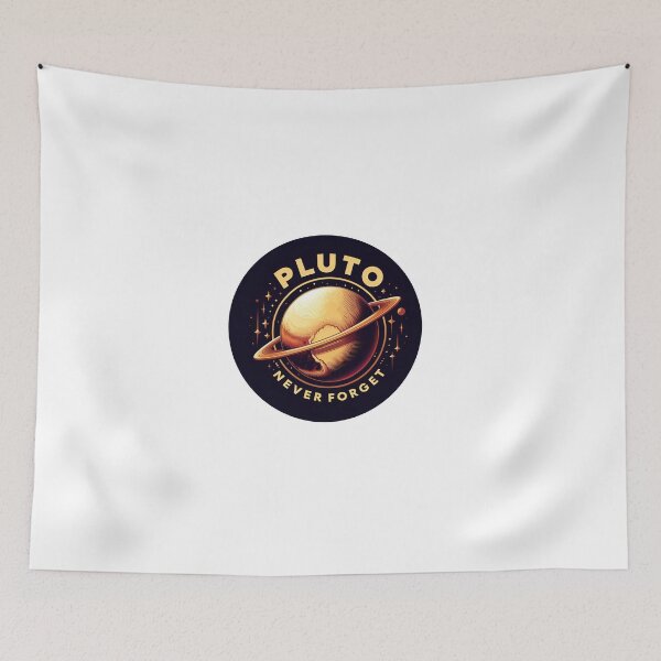 Item preview, Pluto never forget design  designed and sold by TRENDSFLARE.