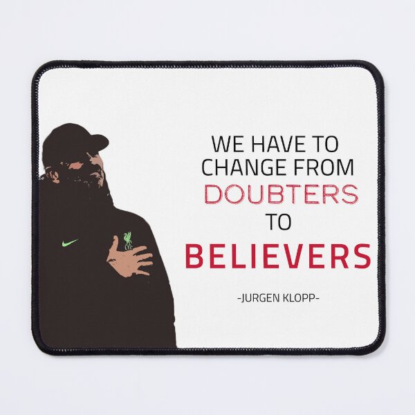 Item preview, DOUTBERS to BELIEVERS- Jurgen Klopp designed and sold by happy-capy.