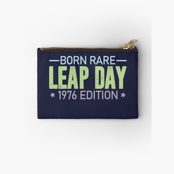 Item preview, Born Rare Leap Day 1976 Edition, Leap Year Birthday Feb 29 2024 designed and sold by JDVNart.