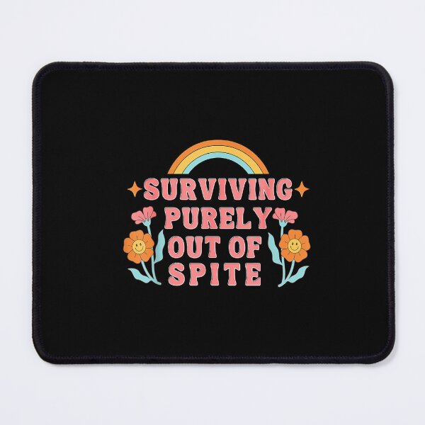 Item preview, Surviving Purely Out Of Spite designed and sold by BanBay.