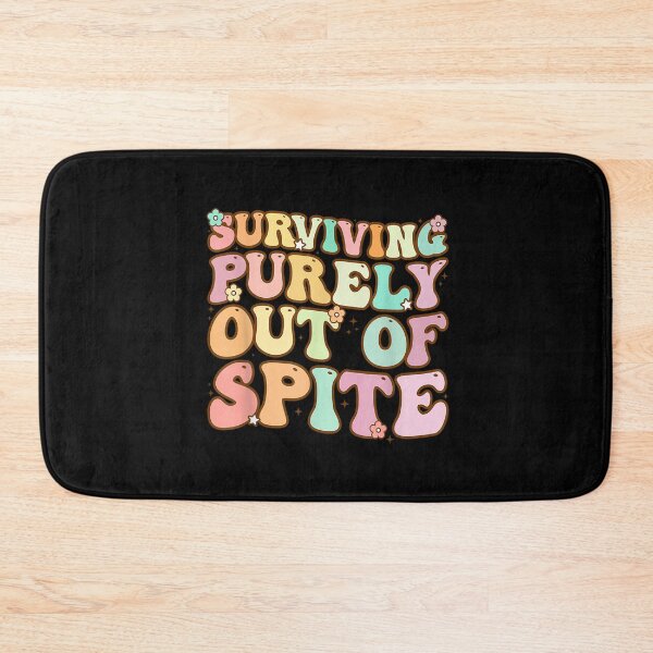 Item preview, Surviving Purely Out Of Spite designed and sold by BanBay.
