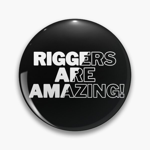 Item preview, Riggers are Amazing! designed and sold by QuinnCloset.