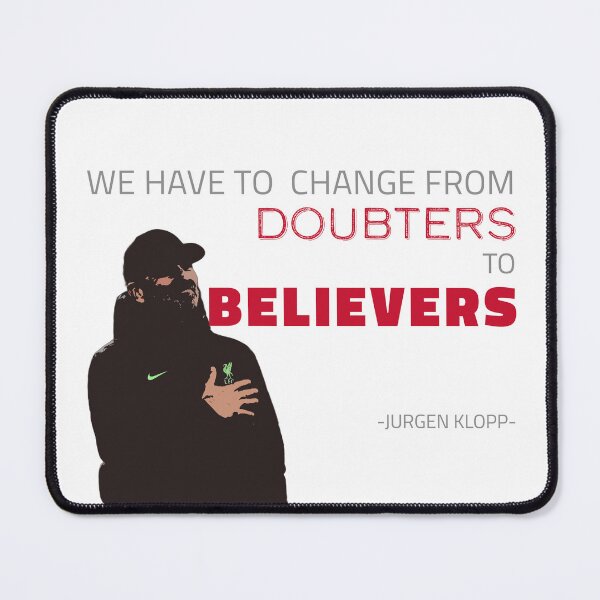Item preview, DOUTBERS to BELIEVERS- Jurgen Klopp designed and sold by happy-capy.