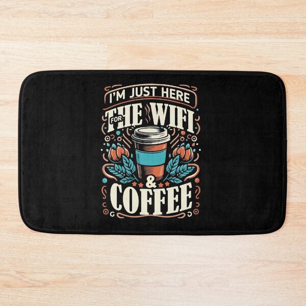 Item preview, I am just here for the wifi and coffee designed and sold by People Tee.