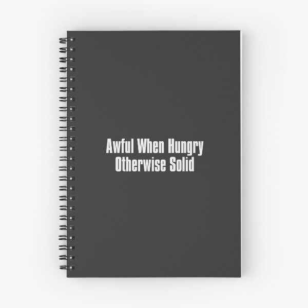Item preview, Awful When Hungry Otherwise Solid designed and sold by The-Directory.