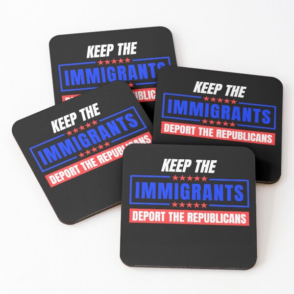 Item preview, Keep The Immigrants Deport The Republicans designed and sold by ANNINOART ⭐⭐⭐⭐⭐.