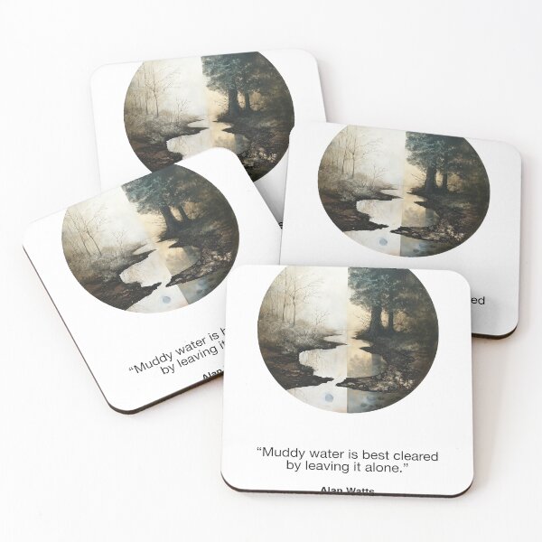 Item preview, Alan Watts Quote - "Muddy water is best cleared by leaving it alone" designed and sold by fjeddik.