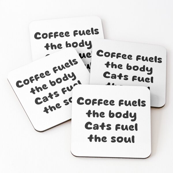 Item preview, Coffee fuels the body, cats fuel the soul designed and sold by Keirnyx.