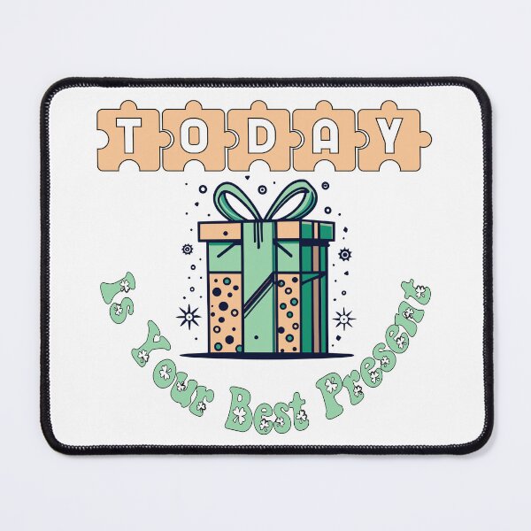 Item preview, Today Is Your Best Present. Philosophy wise sentence designed and sold by Pawwlo.