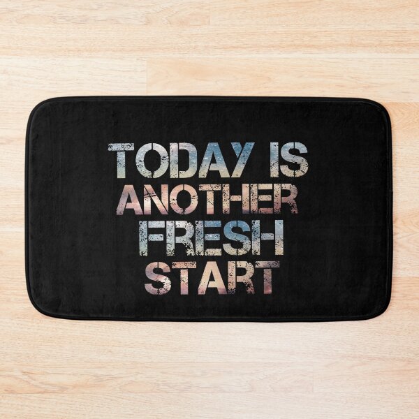 Item preview, TODAY IS ANOTHER FRESH START designed and sold by Nunaprettyshop.