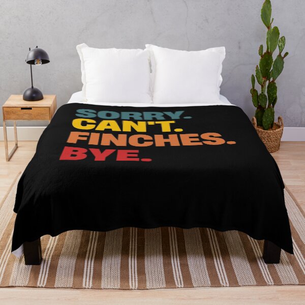 Item preview, Sorry Can't Finch Bye Shirts Funny Finch Lovers designed and sold by justbejoker.