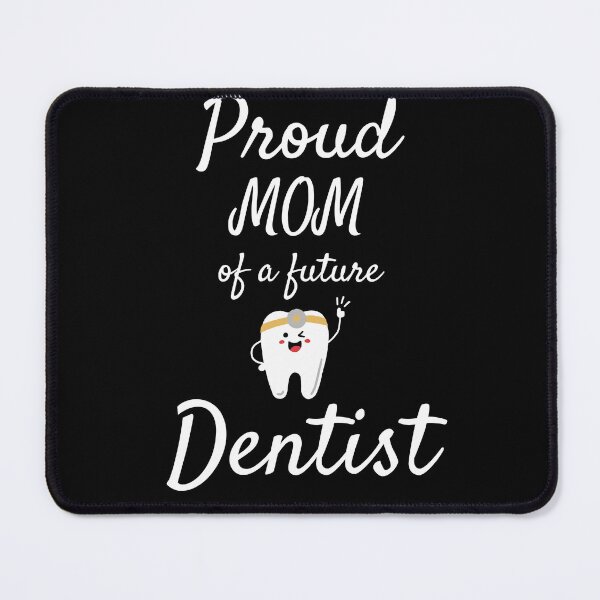 Item preview, Proud Mom Of Future Dentist designed and sold by Zibis09.
