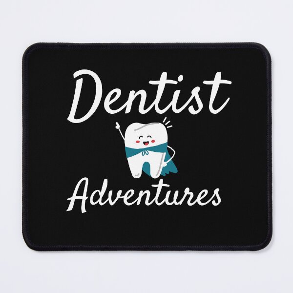 Item preview, Dentist Adventures Funny Design designed and sold by Zibis09.
