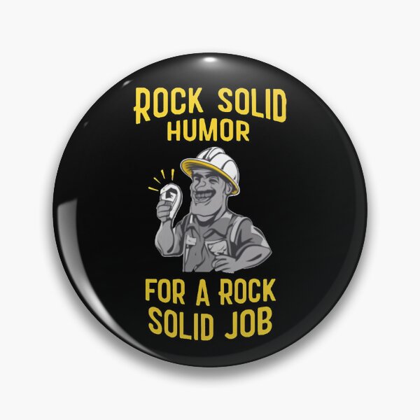 Item preview, Rock Solid Humor for a Rock Solid Job Mining Engineer designed and sold by DomTeesHaven.