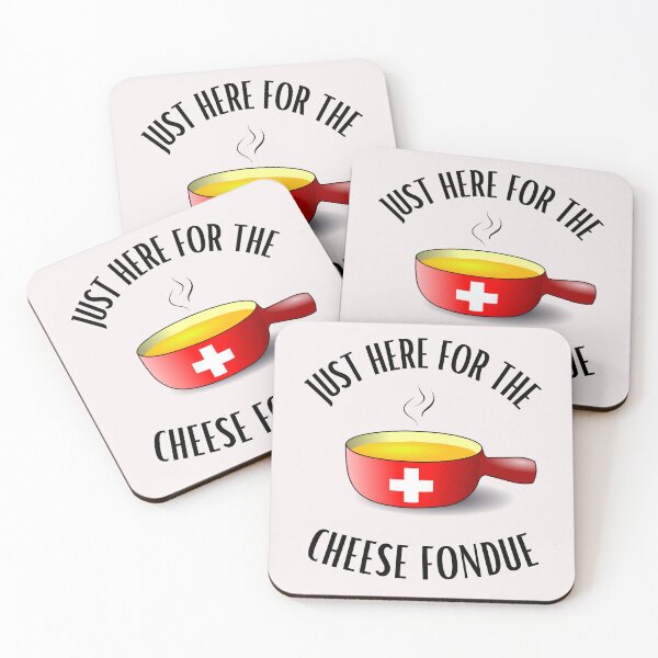 Item preview, Cheese fondue saying Just here for the cheese fondue designed and sold by Elwetritsche.
