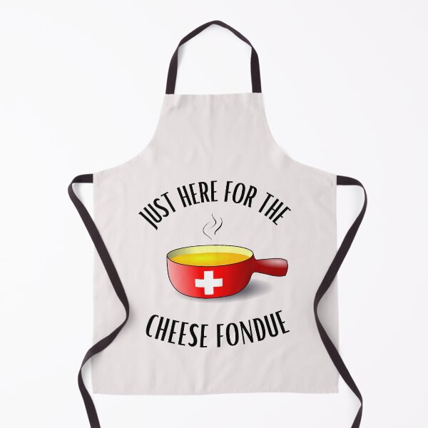 Item preview, Cheese fondue saying Just here for the cheese fondue designed and sold by Elwetritsche.