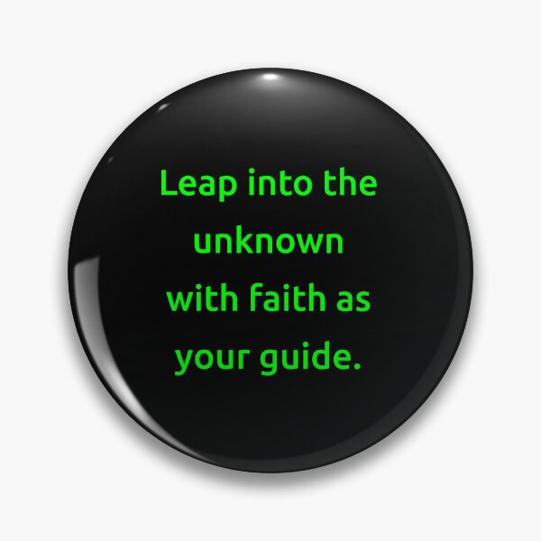Item preview, Leap into the unknown with faith as your guide. designed and sold by IMCDT.
