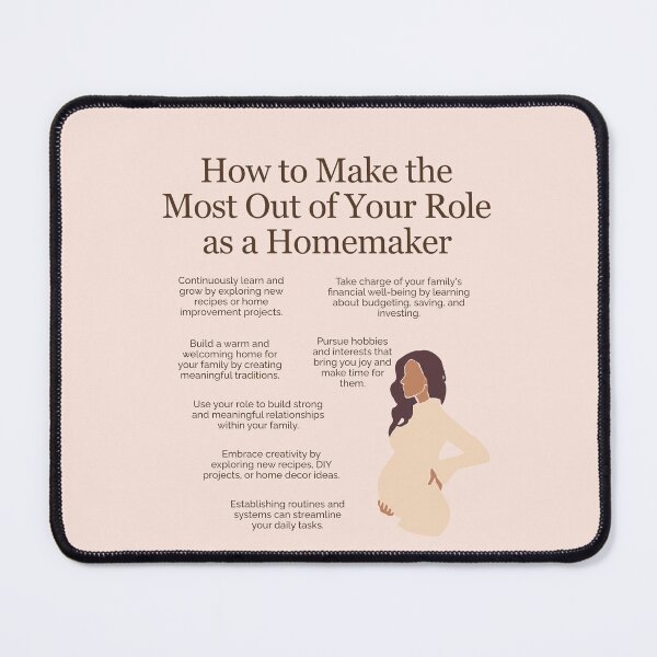 Item preview, How to Make the Most Out of Your Role as a Homemaker designed and sold by TheFocusedShop.