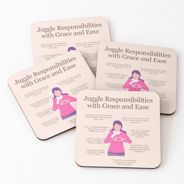Item preview, Juggle Responsibilities with Grace and Ease designed and sold by TheFocusedShop.
