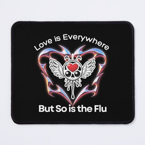 Item preview, Embrace Love, Not the Flu! designed and sold by ArchVibe.